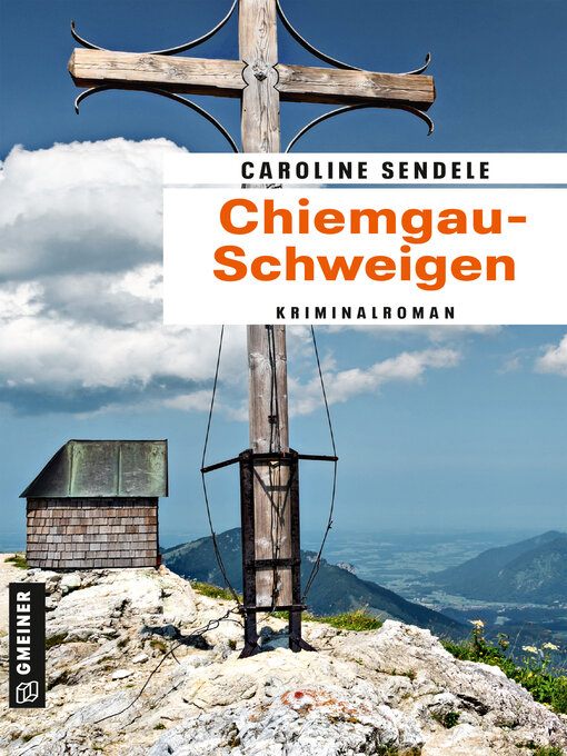 Title details for Chiemgau-Schweigen by Caroline Sendele - Wait list